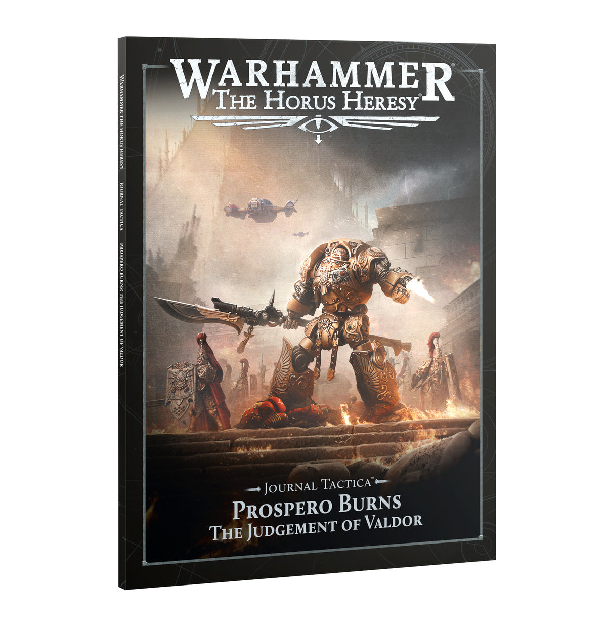 Warhammer The Horus Heresy:  Journal Tactica Prospero Burns: Judgement of Valdor Releases on September 12. 2026