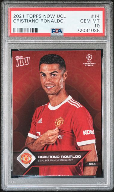 PSA 10 Christiano Ronaldo #14 Topps Now UCL (cabinet)