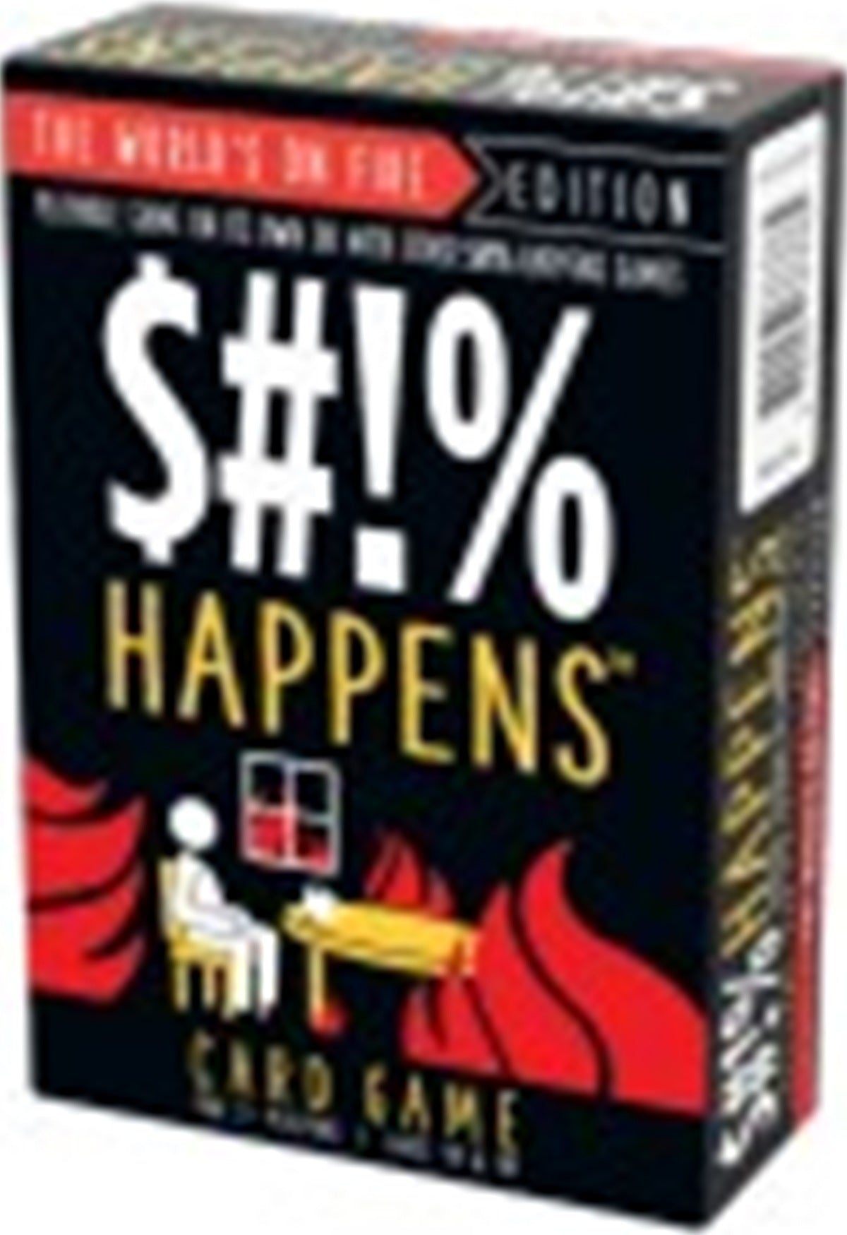 $#!% Happens: The World's On Fire Edition