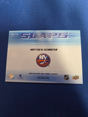 Matthew Schaefer #SL-13 Slaps (cabinet-NM)