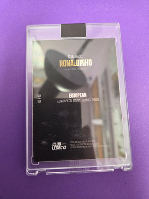 Ronaldinho 0/10 Club Legacyz Continental Magic Iconic Edition
