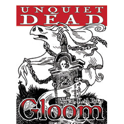 Gloom EXP Unquiet Dead (2nd Edition)