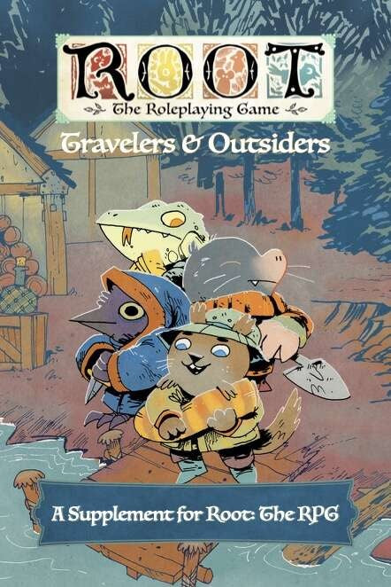 Root: The RPG Travellers And Outsiders HC